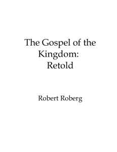 The Gospel of the Kingdom: Retold
