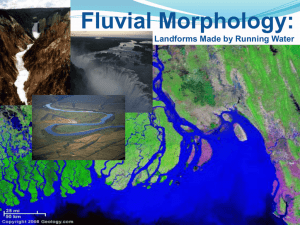 17. Fluvial Morphology and Landforms