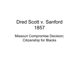 PowerPoint: The Dred Scott Decision