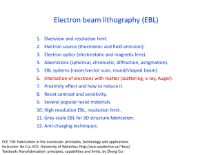 Electron beam lithography_2 - Electrical and Computer Engineering