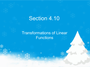 PPT 4.10 Transformations of Linear Functions