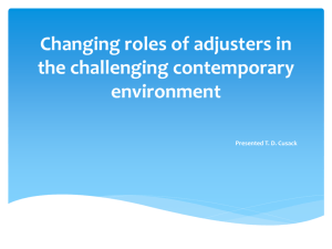 Changing roles of adjusters in the challenging contemporary