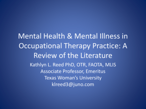 Mental Health & Mental Illness in Occupational Therapy Practice