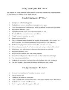 Study Strategies: Fall 2014 First Semester our World Civilizations