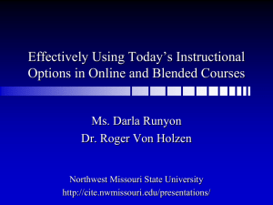 Effectively Using Today's Instructional Options in Online and