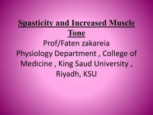 Spasticity and Increased Muscle Tone Dr,Faten zakareia Physiology