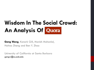 Wisdom in the Social Crowd: an Analysis of Quora