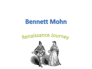 Bennett Mohn Renaissance Timeline