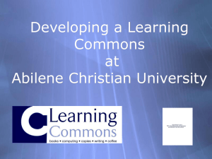 Developing a Learning Commons at Abilene