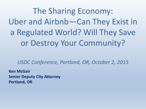 The Sharing Economy: Uber and Airbnb*Can They Exist in a