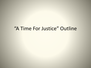 *A Time For Justice* Outline