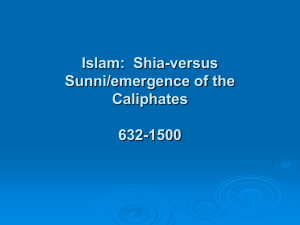 Shia VS. Sunni and Caliphates - Anderson School District One