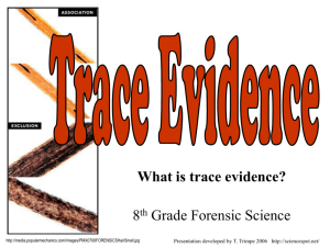Trace Evidence - The Science Spot