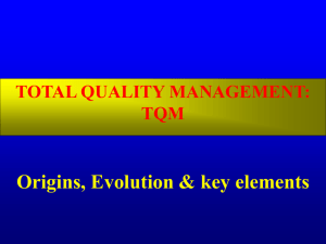 TOTAL QUALITY MANAGEMENT: TQM Origins