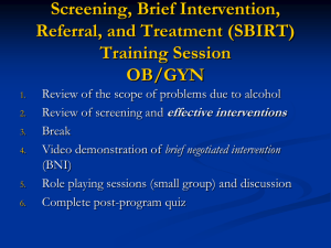 Screening, Brief Intervention, Referral, and Treatment (SBIRT)
