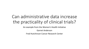 Can administrative data increase the practicality of clinical trials?