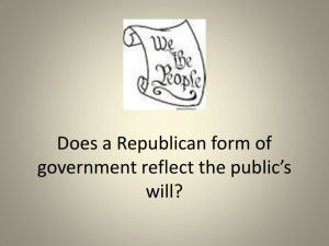 Does a Republican form of government reflect the public*s will?