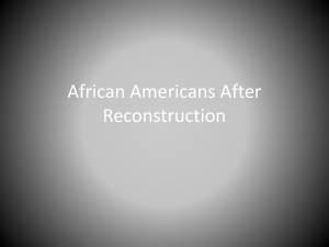 African Americans After Reconstruction