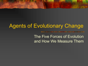 Agents of Evolutionary Change
