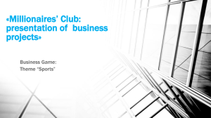 Millionaires' Club: presentation of business projects