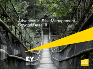 Advances in Risk Management – Beyond Basel II
