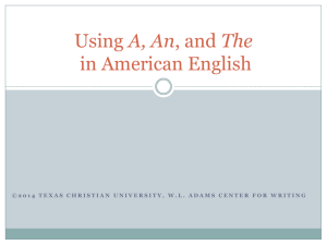 Using A, An, and The in American English - TCU