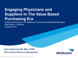 Engaging Physicians and Suppliers in Value Based