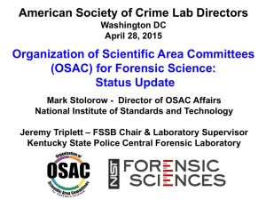 (OSAC) for Forensic Science: Status Update