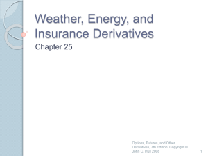 Weather, Energy, and Insurance Derivatives