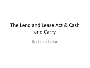 The Lend and Lease Act & Cash and Carry - US-History