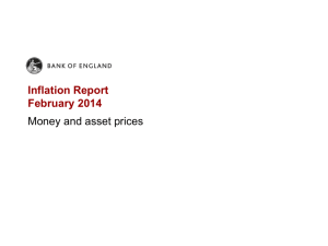 Bank of England Inflation Report February 2014 Money and asset
