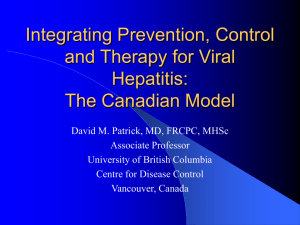Integrating Prevention, Control and Therapy for Viral Hepatitis: The