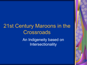 Maroons in the 21st Century - Shifting Borders of Race and Identity