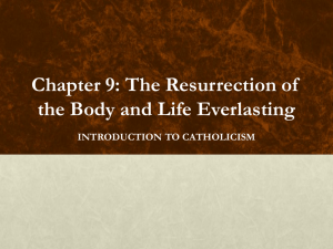 Chapter 9: The Resurrection of the Body and Life Everlasting