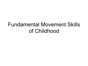 Fundamental Locomotion Skills of Childhood