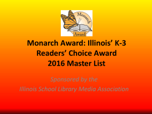 2016 Monarch PowerPoint - Illinois School Library Media Association