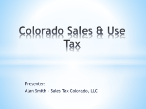 Presentation - Sales Tax Colorado, Sales & Use Tax Consultants