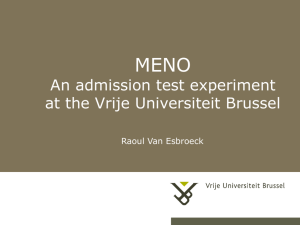 MENO An admission test experiment at the Vrije Universiteit Brussel