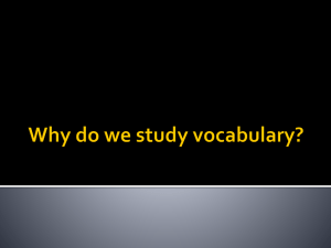 Why do we study vocabulary