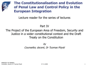 The project of the European Area of Freedom, Security, Justice in a