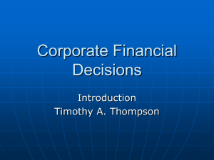 Corporate Financial Decisions - Kellogg School of Management
