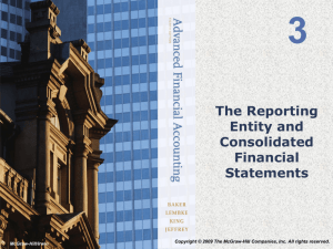 The Reporting Entity and Consolidated Financial Statements 3