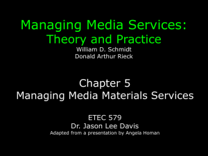 Ch. 5 - Managing Media Materials Services