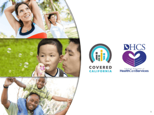 Slide Presentation - California's Health Benefit Exchange