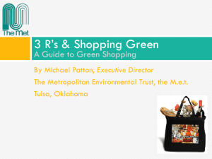 3 R's & Green Shopping - The Metropolitan Environmental Trust