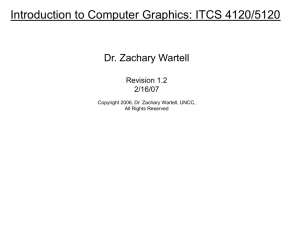 Introduction to Computer Graphics: ITCS 4120/5120