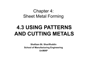 Chapter 4: Sheet Metal Forming (4.3: Using Patterns and Cutting