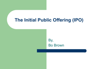 The Initial Public Offering (IPO)