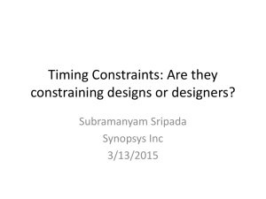 Timing Constraints: Are they constraining designs or designers?