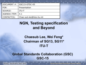 ITU NGN,Testing specification and Beyond - GSC-15